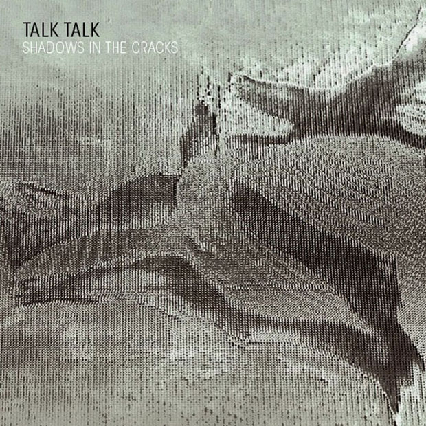 Talk Talk Shadows in the Cracks Cover Art