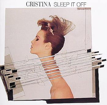 Cristina Sleep It Off New Wave Record Sleeve