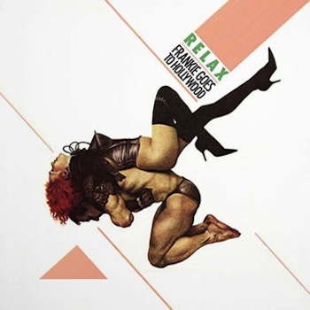 Frankie Goes To Hollywood 'Relax' Cover Art