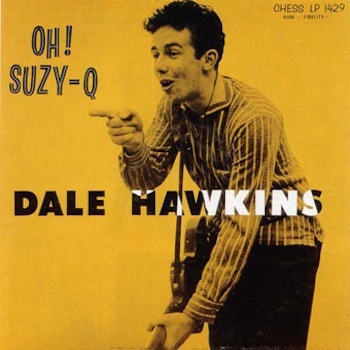 Dale Hawkins 'Oh Suzy-Q' Record Cover